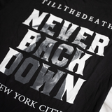 NEVER BACK DOWN - TEE
