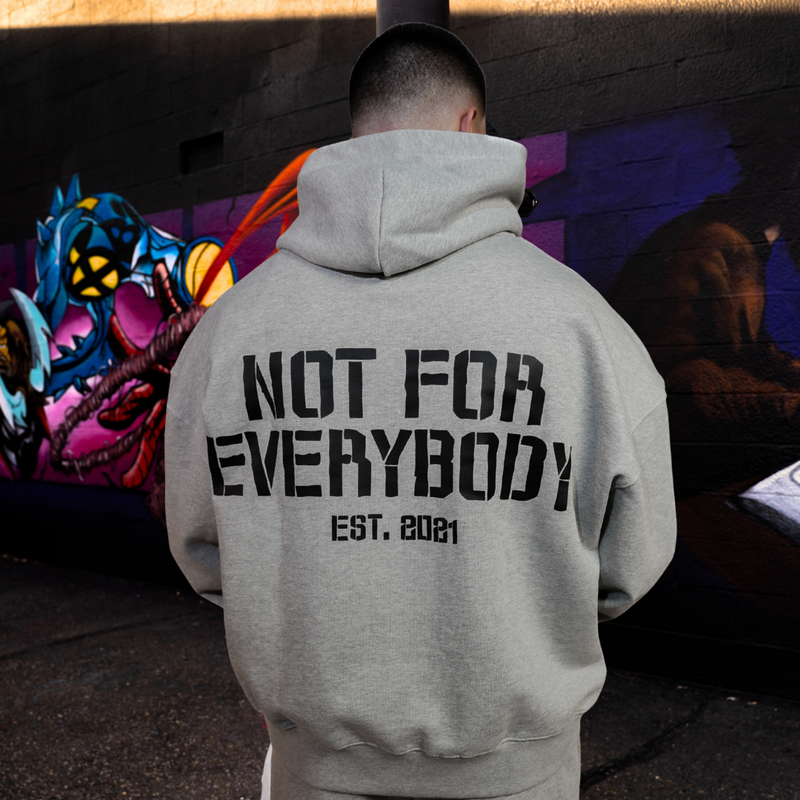 Not For Everybody Hoodie