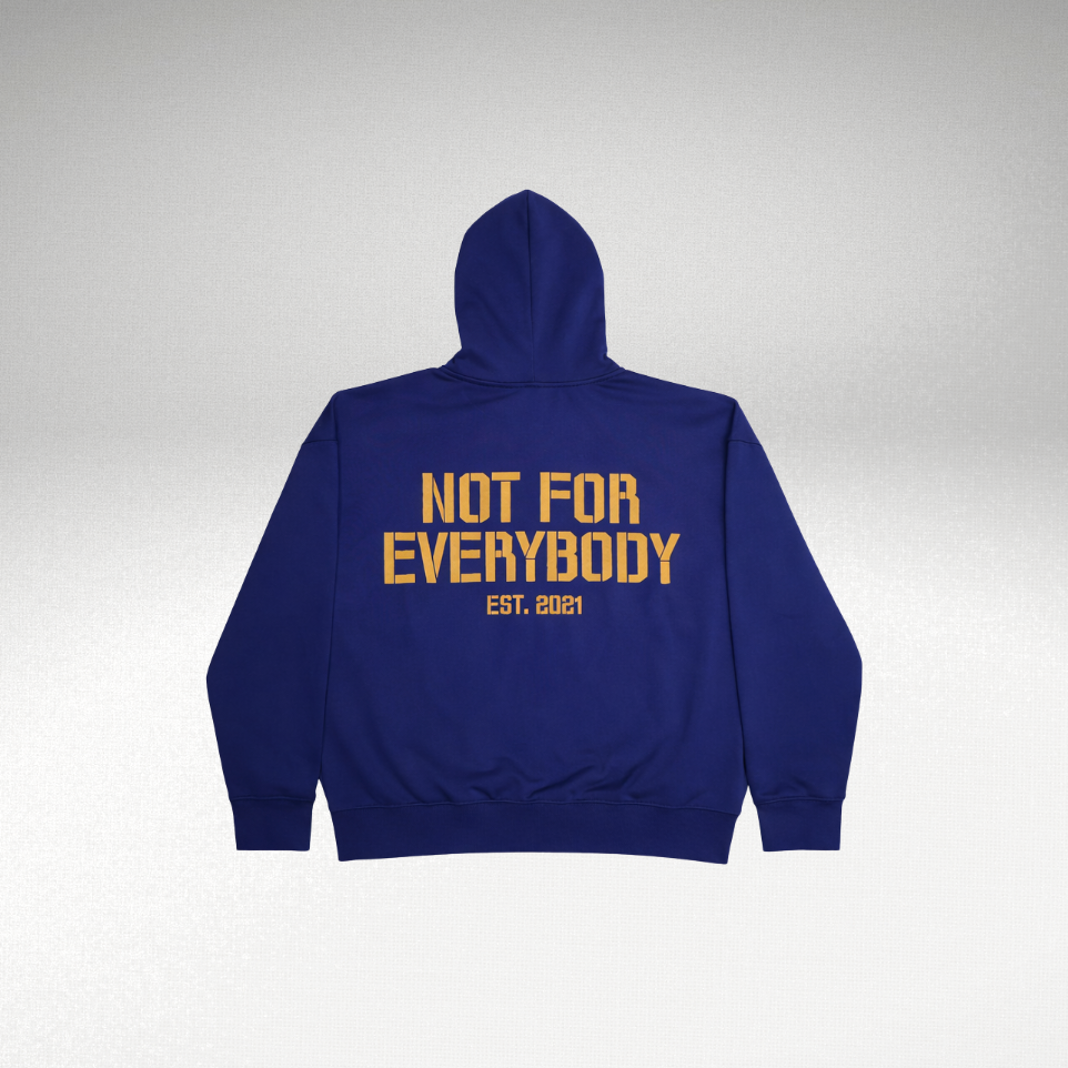 Not For Everybody Hoodie